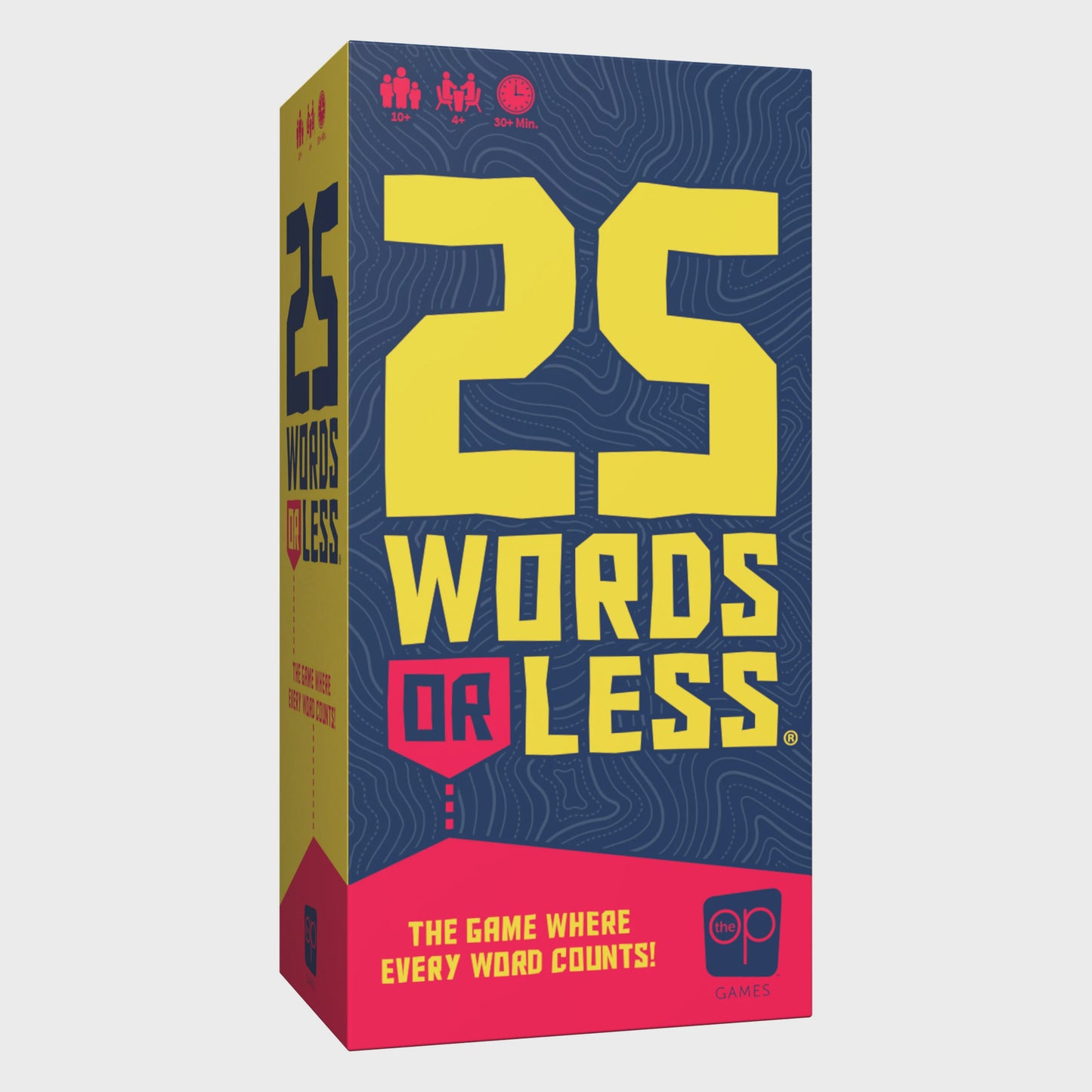 25 WORDS OR LESS