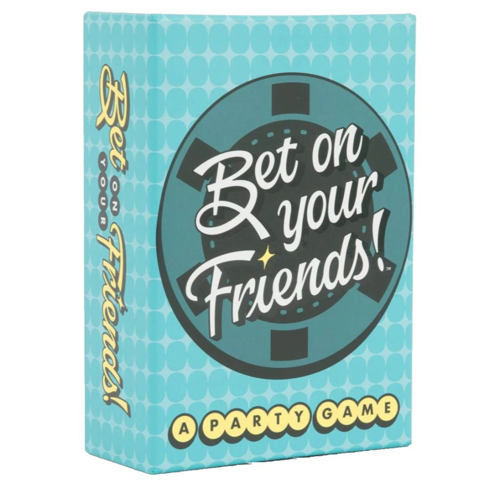BET ON YOUR FRIENDS