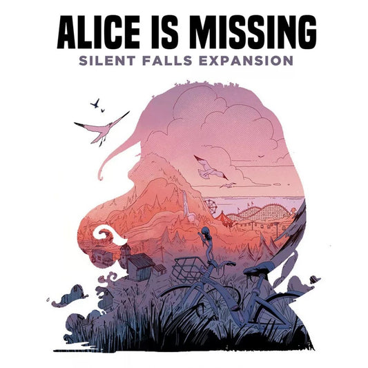 ALICE IS MISSING RPG - A SILENT FALLS EXPANSION