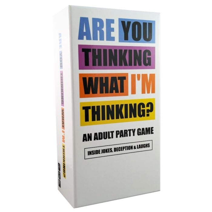 ARE YOU THINKING WHAT I'M THINKING?