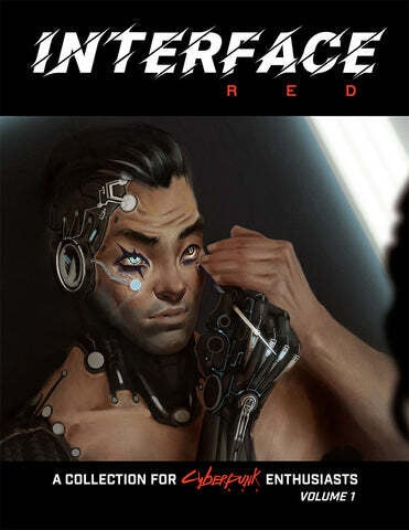 CYBERPUNK RED RPG | INTERFACE VOL.1