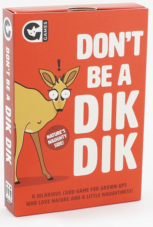 DON'T BE A DIK DIK