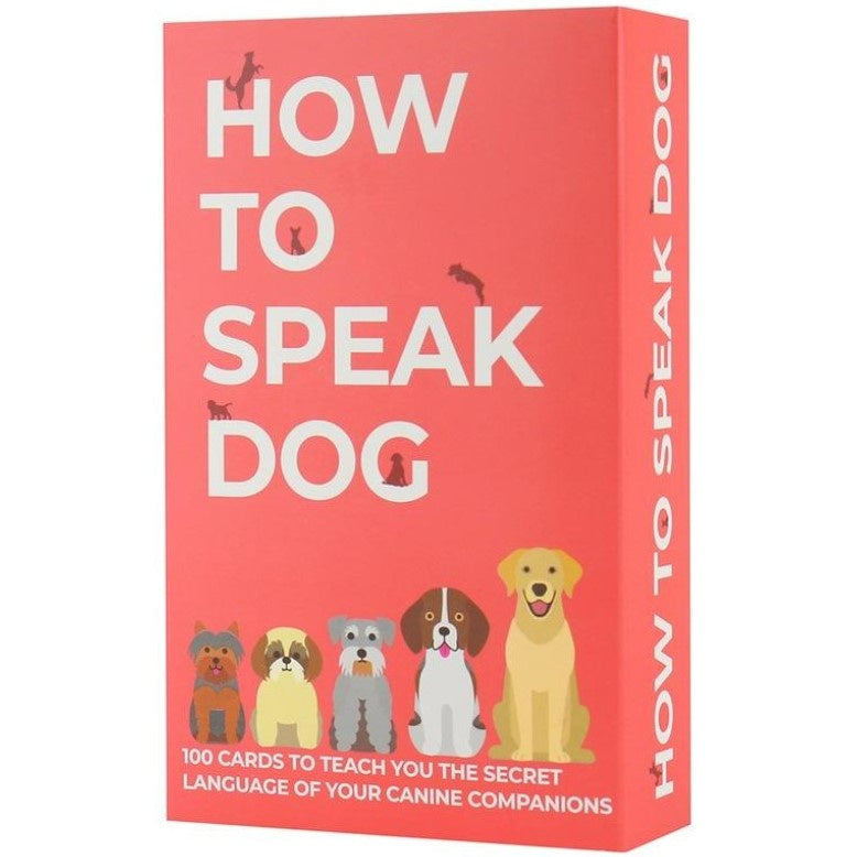 HOW TO SPEAK DOG