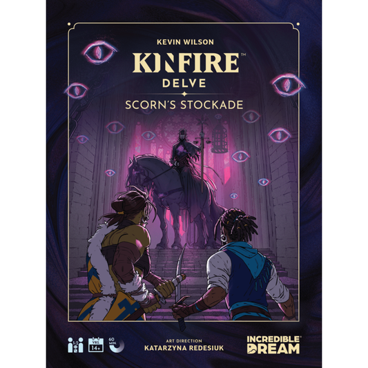 KINFIRE DELVE | SCORN'S STOCKADE