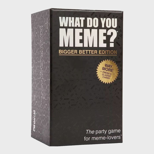 WHAT DO YOU MEME? | BIGGER BETTER ED