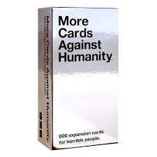 MORE CARDS AGAINST HUMANITY