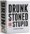 DRUNK STONE STUPID