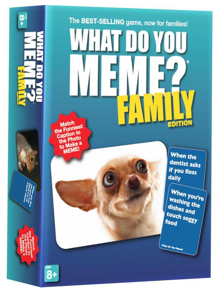 What Do you Meme ? Family Edition